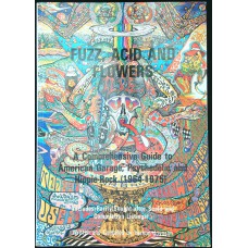 FUZZ ACID AND FLOWERS Edition by Vernon Joynson (0-9512875-5-9) UK 1993 Book
